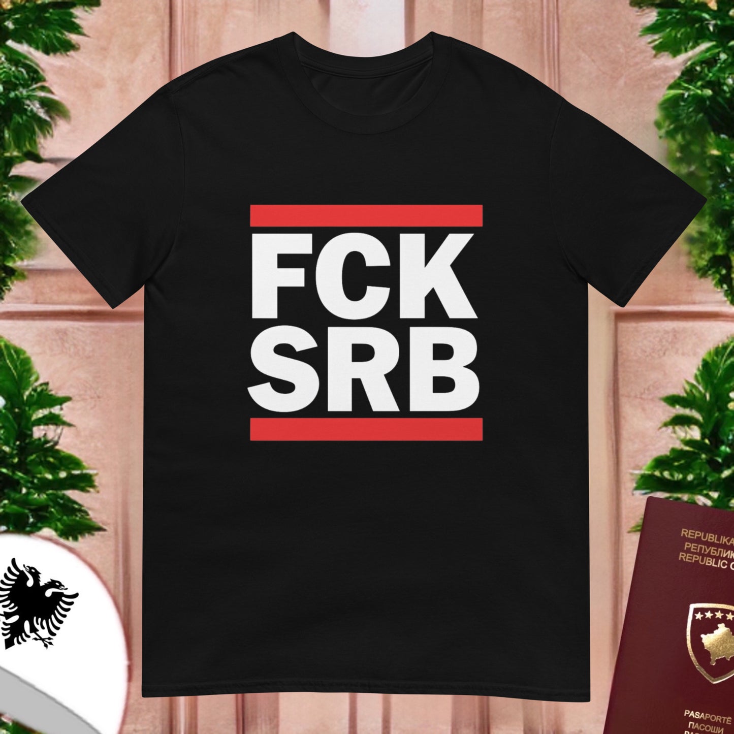 FCK SRB T-Shirt
